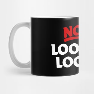 No Lookie Loos X - Gen V Mug